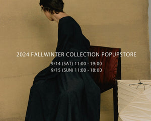 [ 2024 FALLWINTER COLLECTION POPUP STORE ] 開催のご案内