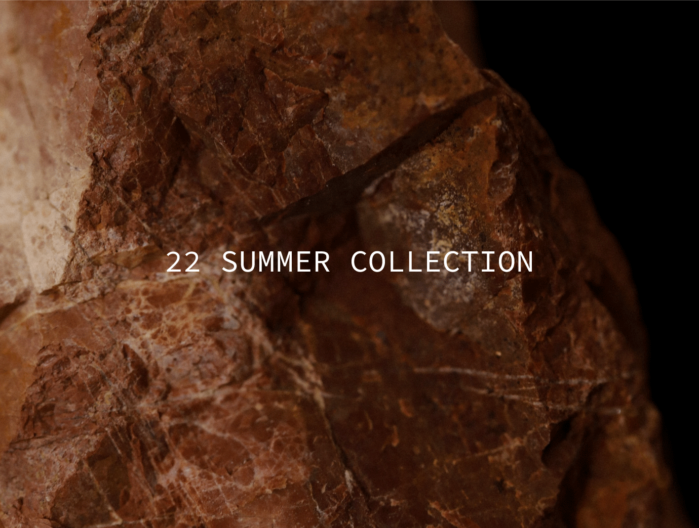 【 22 SUMMER COLLECTION 】